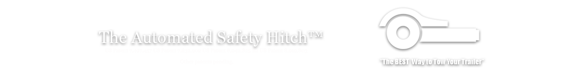 The Automated Safety Hitch